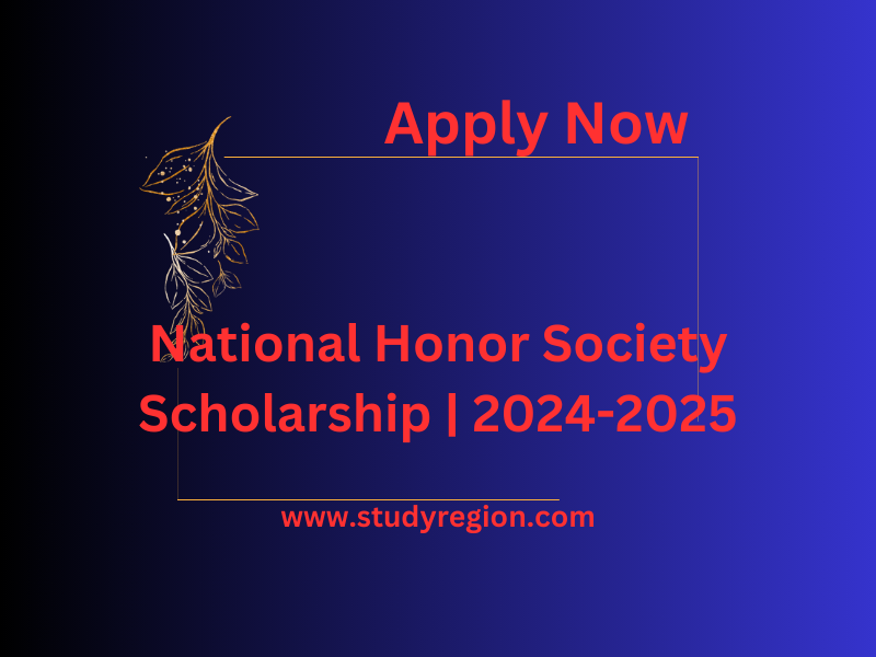 National Honor Society Scholarship | 2024-2025